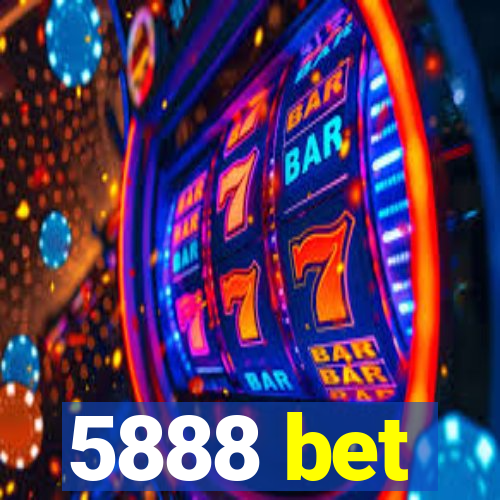 5888 bet